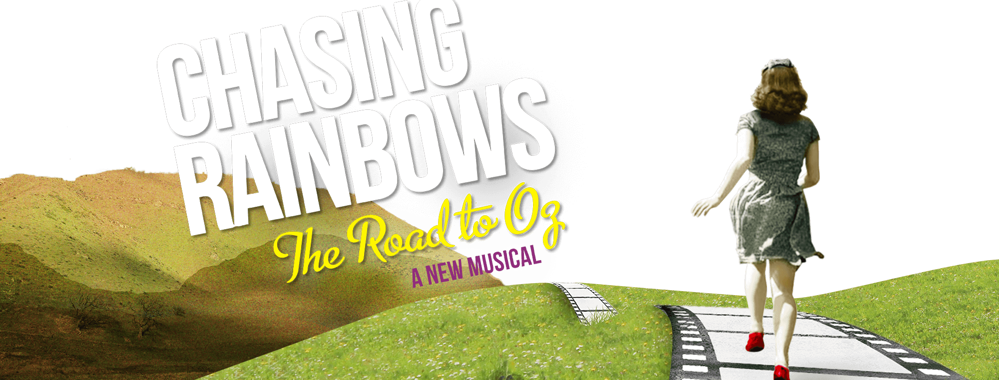 Chasing Rainbows: The Road to Oz